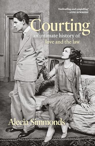 A book cover featuring a black and white image of a woman sitting behind a man who is standing, facing away from her. The woman is holding his hand and the yellow title Courting appears over the top of the image.