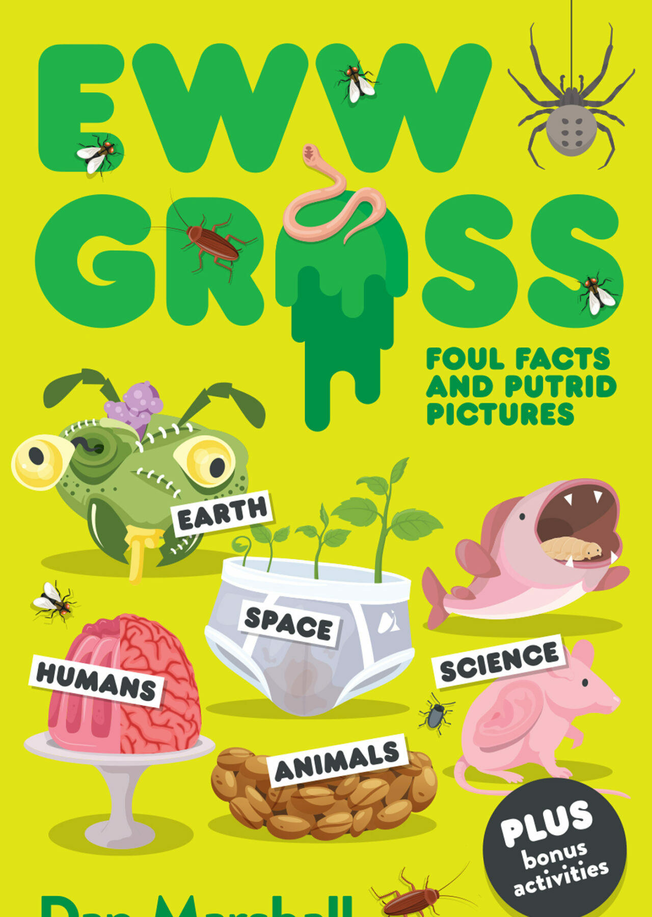 A book cover with illustrations of plants growing out of underpants, a small animal inside a fish's mouth, a platter of half-jelly-half-brain, a rat with a human ear attached to its back, an alien-looking head, and a bumpy log of poo.