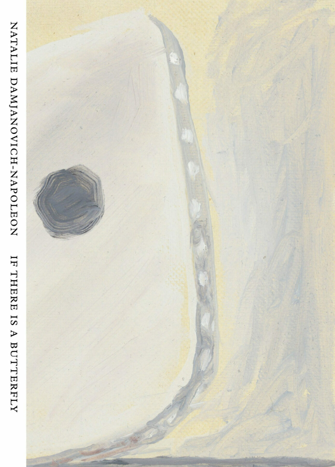 A book cover featuring a gray, black and pale yellow pencil painting. The poet's name and title run down the left-hand side